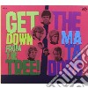 Matadors - Get Down From The Tree! cd