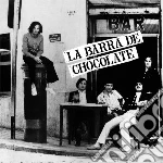 Barra De Chocolat (La) - La Barra De Chocolate cd