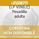 (LP VINILE) Pesadilla adulta cd