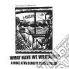 (LP Vinile) What Have We Wrought? Amike Atta Benefit (2 Lp) cd