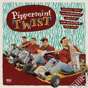 Pippermint twist cd musicale di Artisti Vari