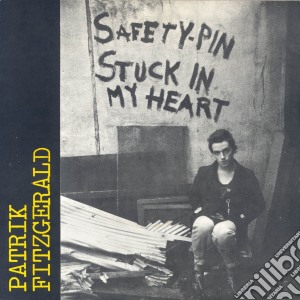 (LP Vinile) Patrik Fitzgerald - Safety Pin Stuck In My Heart (2 Lp) lp vinile di Patrik Fitzgerald