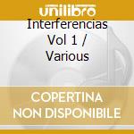 Interferencias Vol 1 / Various cd