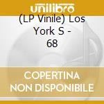 (LP Vinile) Los York S - 68 lp vinile