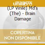 (LP Vinile) Md's (The) - Brain Damage vinile