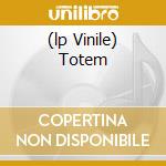 (lp Vinile) Totem cd