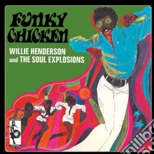 Willie Henderson - Funky Chicken & More cd musicale di Willie Henderson