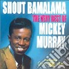 Murray, Mickey - Shout Bamalama cd