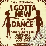 I Gotta New Dance / Various cd