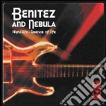 Benitez & Nebula - Nightlife / Essence Of Life cd