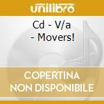 Cd - V/a - Movers! cd