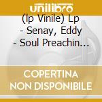 (lp Vinile) Lp - Senay, Eddy - Soul Preachin (hot Guitar Funk Coll) cd