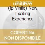 (lp Vinile) New Exciting Experience