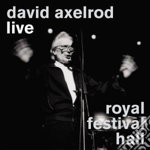 David Axelrod - Live, Royal Festival Hall (2 Cd) cd musicale di David Axelrod