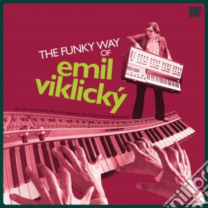 Emil Viklicky - Funky Way Of Emil Viklicky cd musicale di Emil Viklicky