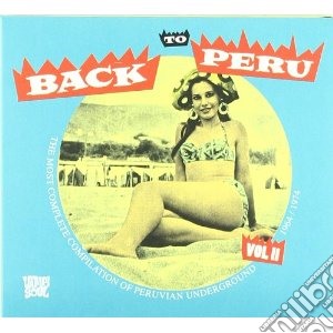 Back To Peru Vol.2 cd musicale di Artisti Vari