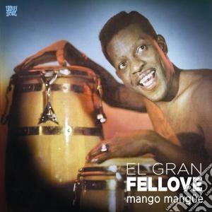 (LP Vinile) Gran Fellove - Mango Mangue' (2 Lp) lp vinile di Fellove Gran