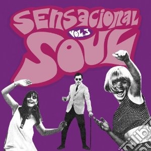(LP Vinile) Sensacional Soul Vol.3 (2 Lp) lp vinile di Artisti Vari