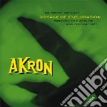 Akron - Voyage Of Exploitation cd