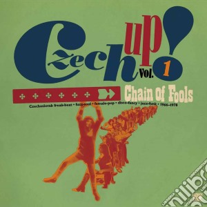 (LP Vinile) Czech Up! Vol 1: Chain Of Fools / Various (2 Lp) lp vinile
