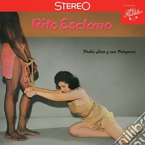 (LP Vinile) Pedro Laza Y Sus Pelayeros - Rito Esclavo lp vinile di Pedro y sus pe Laza