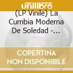 (LP Vinile) La Cumbia Moderna De Soledad - La Clavada lp vinile