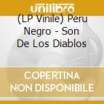 (LP Vinile) Peru Negro - Son De Los Diablos lp vinile