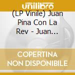 (LP Vinile) Juan Pina Con La Rev - Juan Pina Con La Revelacion vinile
