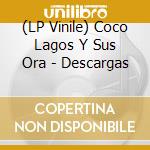(LP Vinile) Coco Lagos Y Sus Ora - Descargas vinile