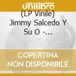 (LP Vinile) Jimmy Salcedo Y Su O - El Mundo De Jimmy Salcedo Y Su Onda Tres lp vinile