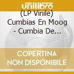 (LP Vinile) Cumbias En Moog - Cumbia De Sal vinile
