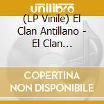 (LP Vinile) El Clan Antillano - El Clan Antillano vinile