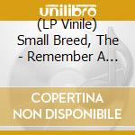 (LP Vinile) Small Breed, The - Remember A Dream lp vinile