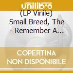 (LP Vinile) Small Breed, The - Remember A Dream vinile