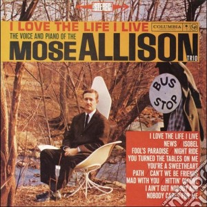 (LP VINILE) I love the life i live lp vinile di Mose allison trio