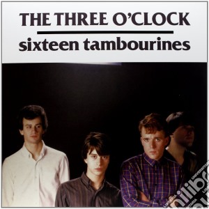 (LP Vinile) Three O'clock - Sixteen Tambourines lp vinile di O'clock Three