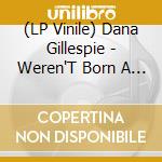 (LP Vinile) Dana Gillespie - Weren'T Born A Man vinile