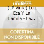 (LP Vinile) Luiz Eca Y La Familia - La Nueva Onda Del Brasil (Rsd 2020) lp vinile