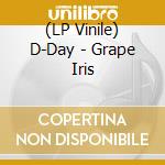 (LP Vinile) D-Day - Grape Iris lp vinile