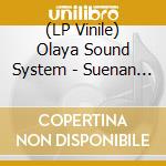 (LP Vinile) Olaya Sound System - Suenan Los Olaya vinile