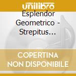 Esplendor Geometrico - Strepitus Rhythmicus cd