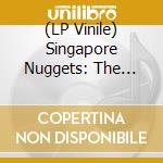 (LP Vinile) Singapore Nuggets: The Ladies Vol. Ii / Various vinile
