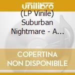 (LP Vinile) Suburban Nightmare - A Hard Day's Nightmare vinile