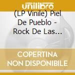 (LP Vinile) Piel De Pueblo - Rock De Las Heridas lp vinile di Piel De Pueblo