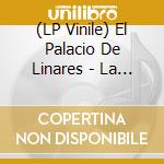 (LP Vinile) El Palacio De Linares - La Espalda De Un Perro (10"") vinile