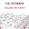 (LP Vinile) Outsiders - Calling On Youth cd