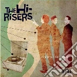 Hi-risers - Once We Get Started cd
