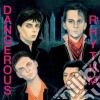 (LP Vinile) Dangerous Rhythm - Dangerous Rhythm cd