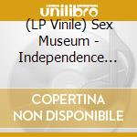 (LP Vinile) Sex Museum - Independence (2 Lp) lp vinile di Sex Museum