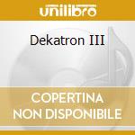 Dekatron III cd